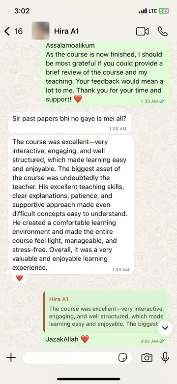 WhatsApp message from Hira (A1 completed): The course was excellent, very interactive, engaging, and well structured, which made learning easy and enjoyable. The biggest asset of the course was undoubtedly the teacher. He created a comfortable learning environment and made the entire course feel light, manageable, and stress-free.