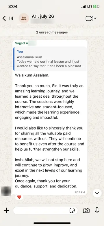 WhatsApp message from Sajjad (A1 batch group): Thank you so much, Sir. It was truly an amazing learning journey. The sessions were highly interactive and student-focused. I would also like to sincerely thank you for sharing all the valuable paid resources with us. They will continue to benefit us even after the course.